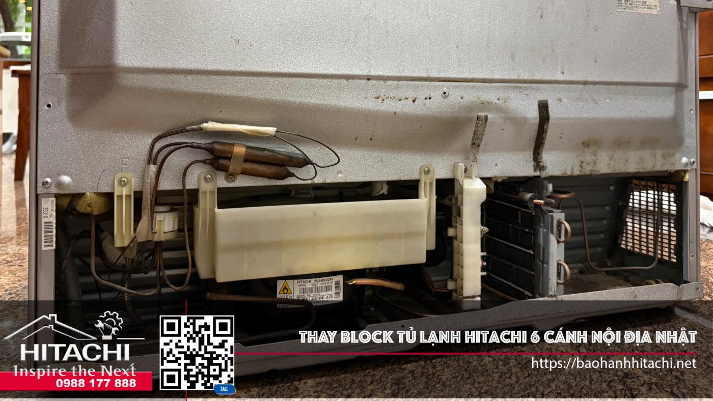 thay block tủ lạnh hitachi 6 cánh nội địa nhật