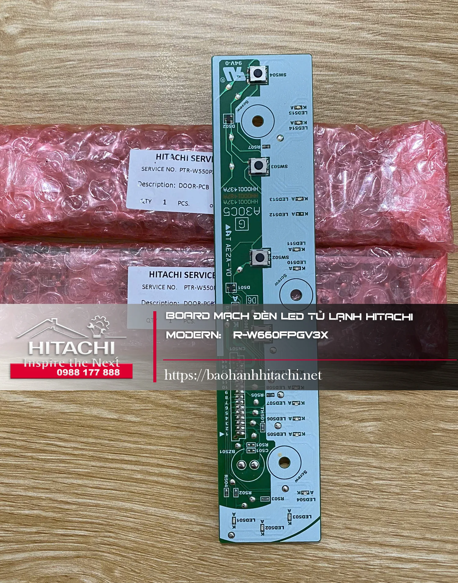 Chứng nhận bảo hành Hitachi cho board mạch LED tủ lạnh, sửa chữa linh kiện chính hãng, dịch vụ đáng tin cậy. Liên hệ 0988 177 888 / 024 3999 8888 để được hỗ trợ kỹ thuật chuyên nghiệp.