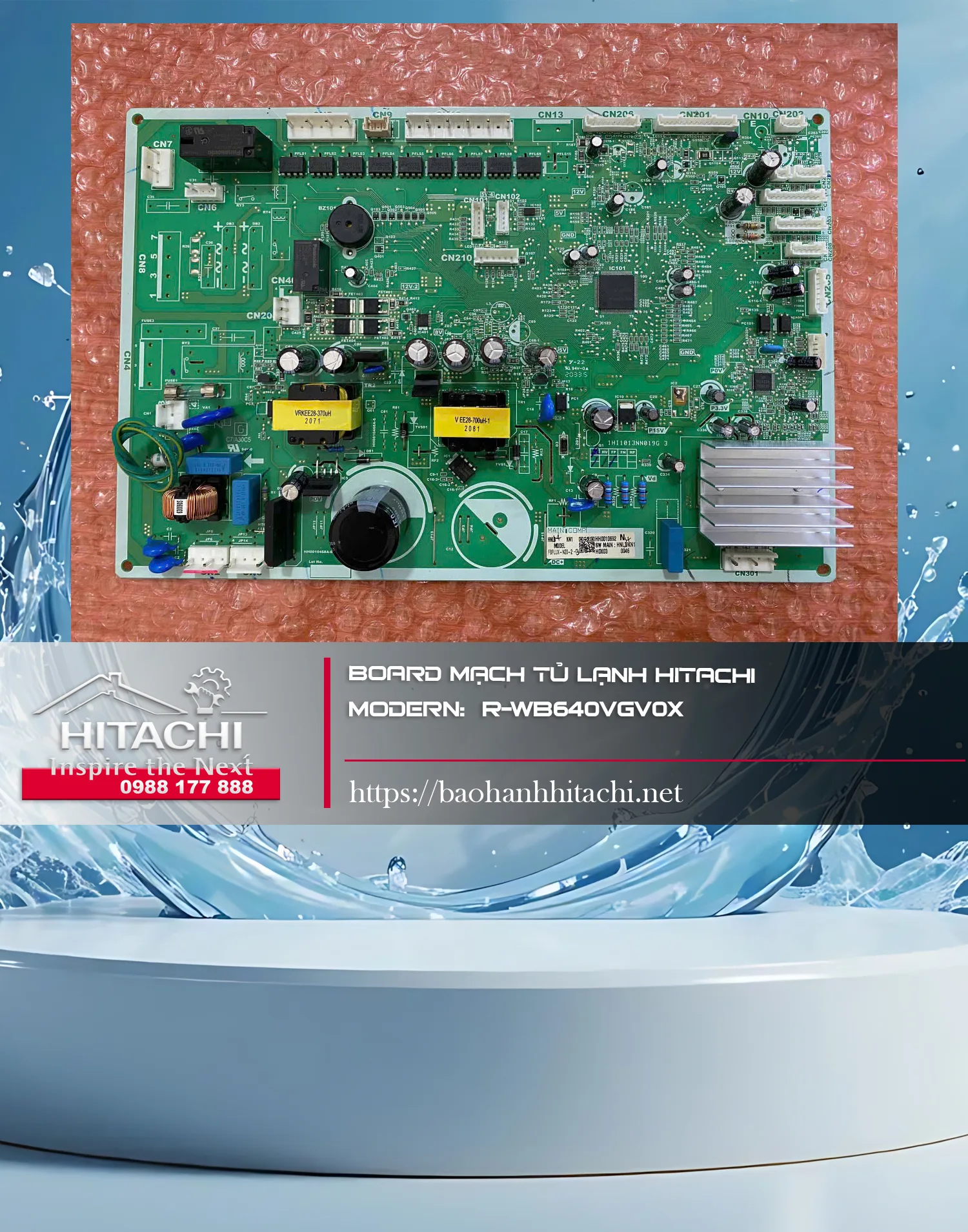 Chính hãng board mạch tủ lạnh Hitachi, linh kiện điện tử cao cấp, thay thế phần cứng máy lạnh, bảo hành Hitachi uy tín, liên hệ 0988 177 888 / 024 3999 8888.