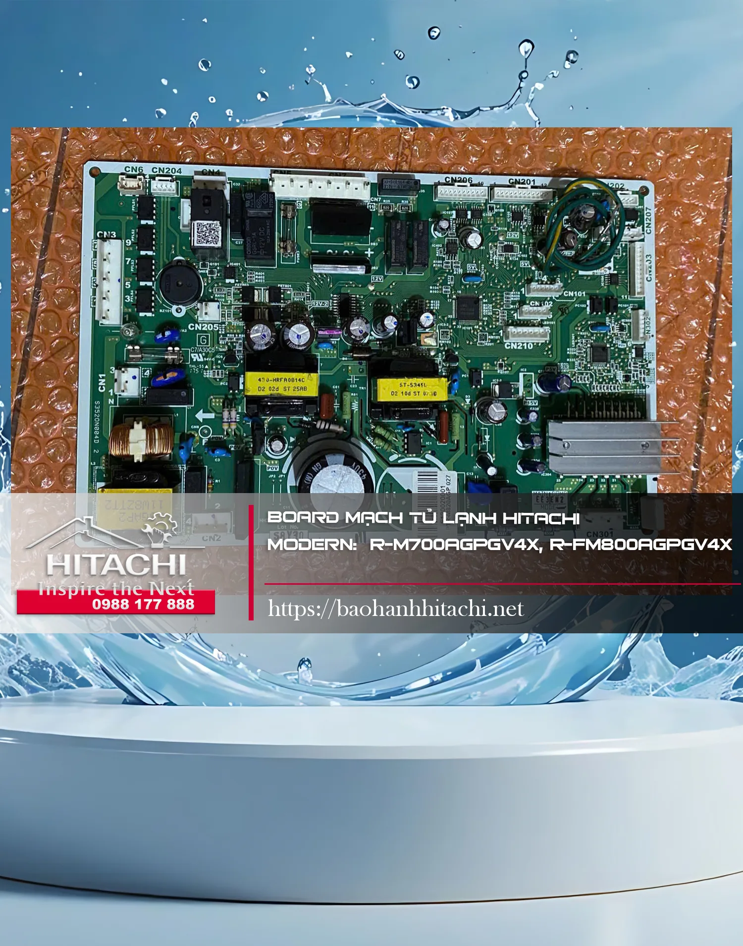 Bo mạch tủ lạnh Hitachi, linh kiện chính hãng, sửa chữa, thay thế, bảo trì, dịch vụ bảo hành Hitachi tại nhà, liên hệ 0988 177 888 / 024 3999 8888.