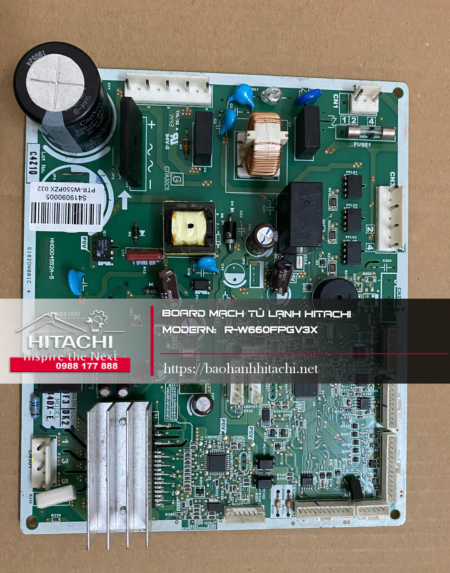 Mạch board tủ lạnh Hitachi, linh kiện điện tử chính hãng, sửa chữa và bảo trì tủ lạnh Hitachi, dịch vụ bảo hành Hitachi số 0988 177 888 / 024 3999 8888.