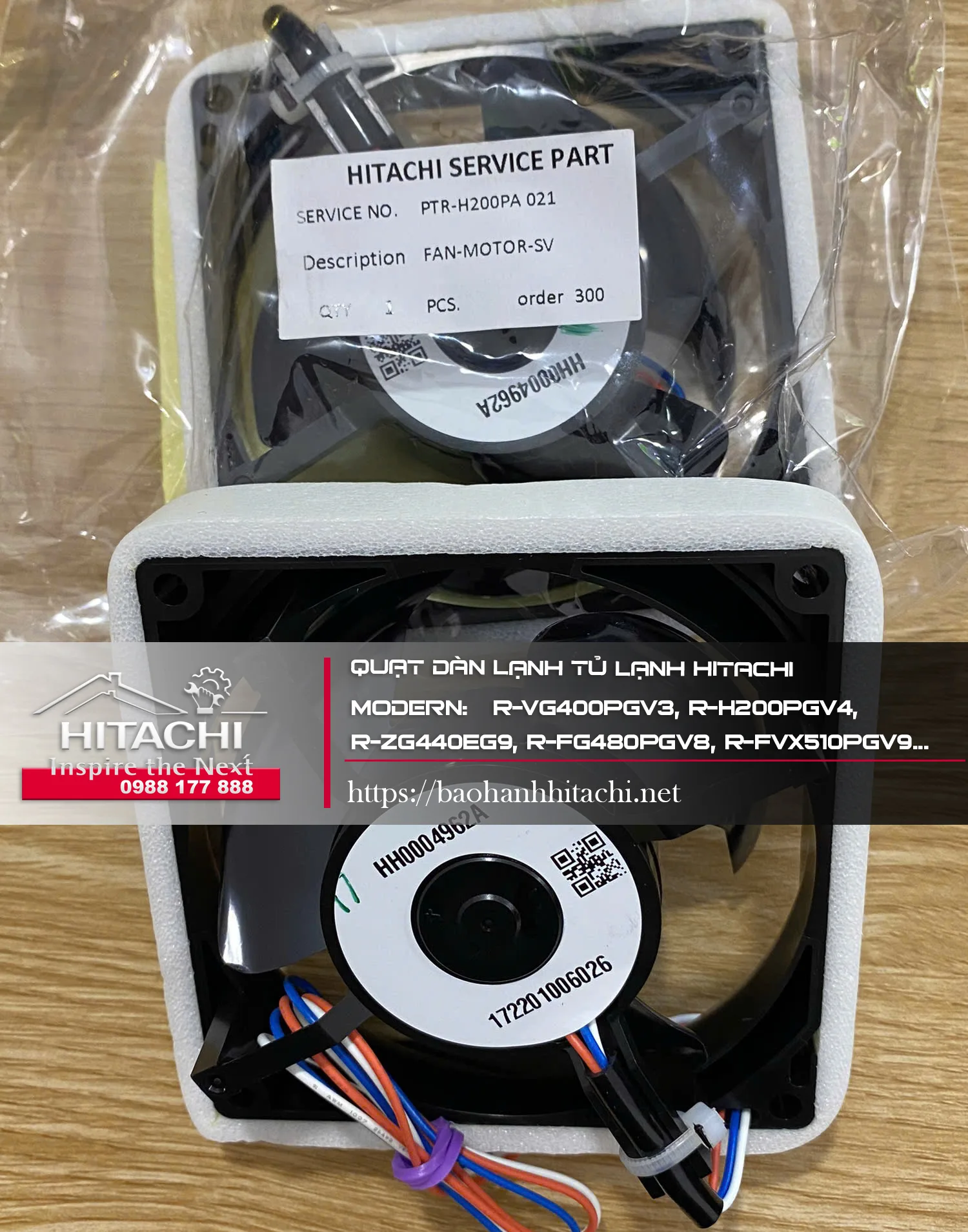 Bảo hành Hitachi, linh kiện quạt làm lạnh điều hòa Hitachi chính hãng, dịch vụ sửa chữa, bảo trì chuyên nghiệp, liên hệ 0988 177 888 / 024 3999 8888.
